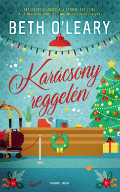 Beth O'Leary - Karácsony reggelén