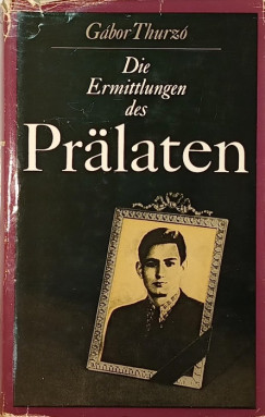Thurz Gbor - Die Ermittlungen des Prlaten
