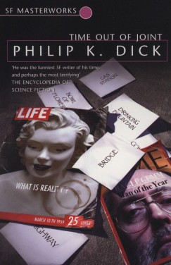 Philip K. Dick - Time Out of Joint