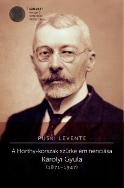 Pski Levente - A Horthy-korszak szrke eminencisa