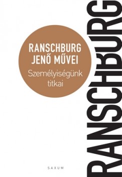 Ranschburg Jen - Szemlyisgnk titkai