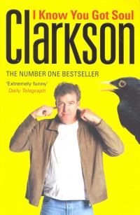 Jeremy Clarkson - I Know You Got Soul