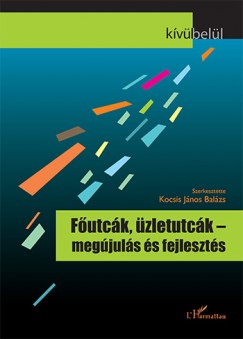 Kocsis J�nos Bal�zs   (Szerk.) - F�utc�k, �zletutc�k