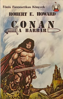 Robert E. Howard - Conan, a barb�r