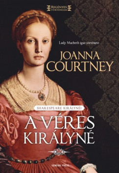 Joanna Courtney - A vres kirlyn