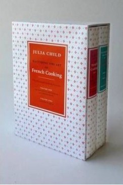 Julia Child - Mastering the Art of French Cooking