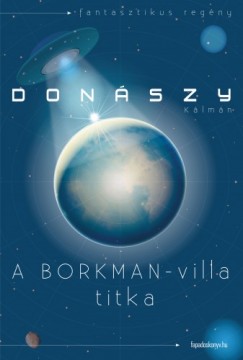 Donszy Klmn - A Borkman-villa titka