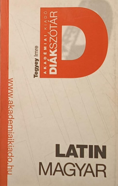 Tegyey Imre - Latin-magyar diákszótár