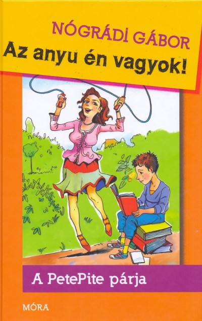 Nógrádi Gábor - Az anyu én vagyok!