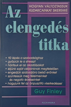 Guy Finley - Az elengeds titka