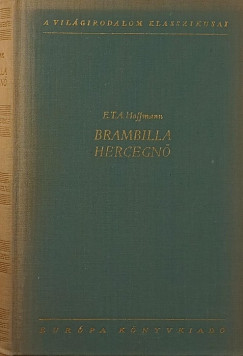 E. T. A. Hoffmann - Brambilla hercegnő