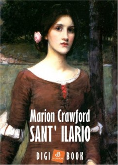 F. Marion Crawford - Sant' Ilario