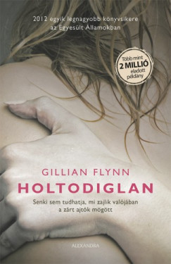 Gillian Flynn - Holtodiglan