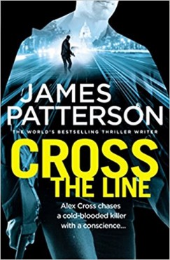 James Patterson - Cross the Line