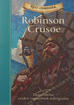 Daniel Defoe - Robinson Crusoe