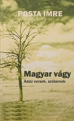 Posta Imre - Magyar vágy