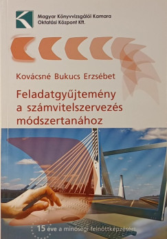 Kovcsn Bukucs Erzsbet - Feladatgyjtemny a szmvitelszervezs mdszertanhoz