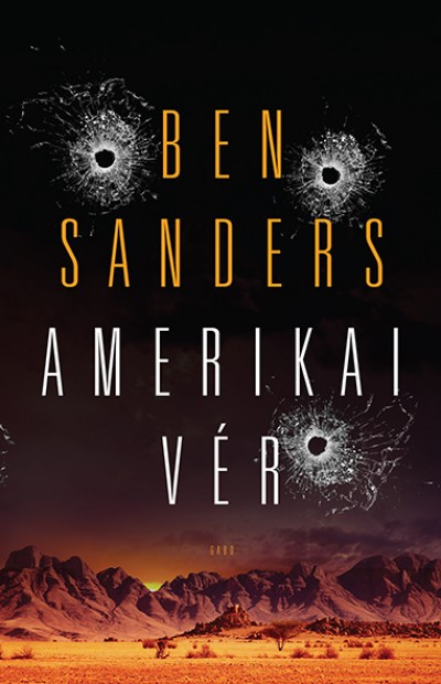 Ben Sanders - Amerikai vér