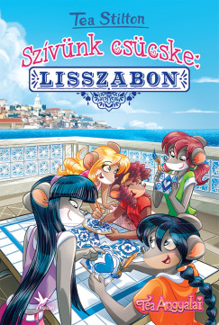 Tea Stilton - Szvnk cscske: Lisszabon