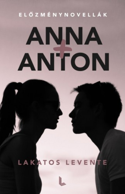 Lakatos Levente - Anna+Anton
