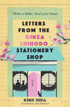 Kenji Ueda - Letters from the Ginza Shihodo Stationery Shop