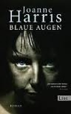 Joanne Harris - Blaue Augen