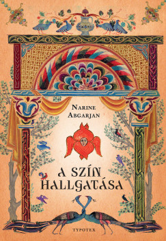 Narine Abgarjan - A szn hallgatsa