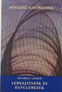 Degrell L�szl� - Lemezlej�tsz�k �s hanglemezek