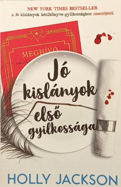 Holly Jackson - Jó kislányok első gyilkossága