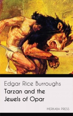 Edgar Rice Burroughs - Tarzan and the Jewels of Opar