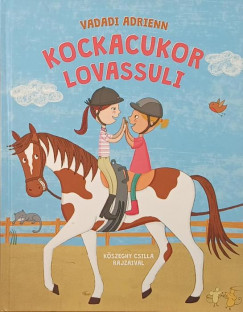 Vadadi Adrienn - Kockacukor lovassuli