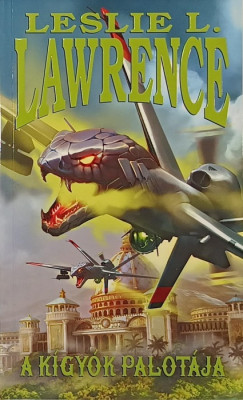 Leslie L. Lawrence - A kgyk palotja
