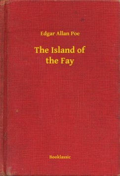 Edgar Allan Poe - The Island of the Fay