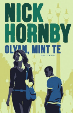 Nick Hornby - Olyan, mint te