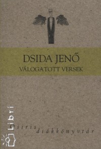 Dsida Jen - Ferencz Gyz   (Vl.) - Dsida Jen vlogatott versek