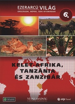 Ezerarc� vil�g 6. - Kelet-Afrika, Tanz�nia �s Zanzib�r - DVD