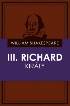 William Shakespeare - III. Richard kirly