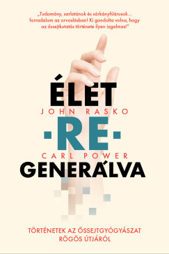 John Rasko - ÉLET-RE-GENERÁLVA