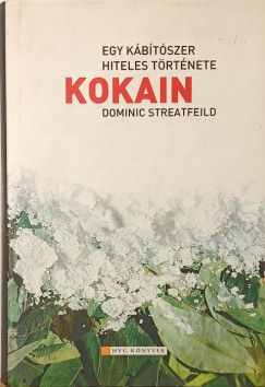 Dominic Streatfeild - Kokain