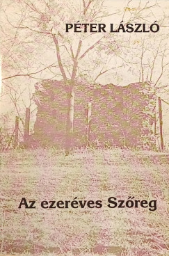 Pter Lszl - Az ezerves Szreg - dediklt
