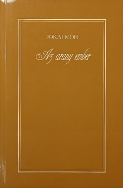 J�kai M�r - Az arany ember