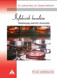 Infekcik kezelse - Hatanyag szerinti tmutat