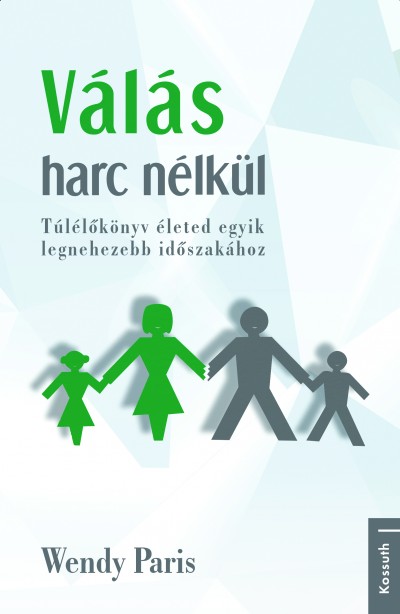 Wendy Paris - Válás harc nélkül