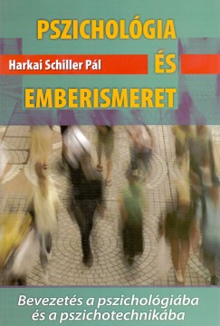 Harkai Schiller Pl - Pszicholgia s emberismeret