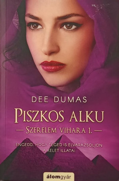 Dumas Dee - Szerelem vihara 1. - Piszkos alku