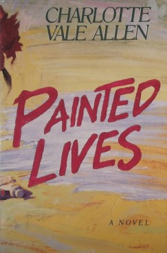 Charlotte Vale Allen - Painted Lives