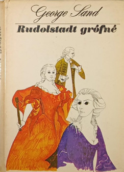 George Sand - Rudolfstadt grófné