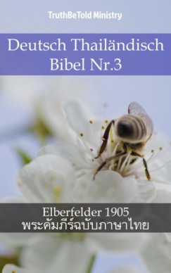 John Ne Truthbetold Ministry Joern Andre Halseth - Deutsch Thailndisch Bibel Nr.3