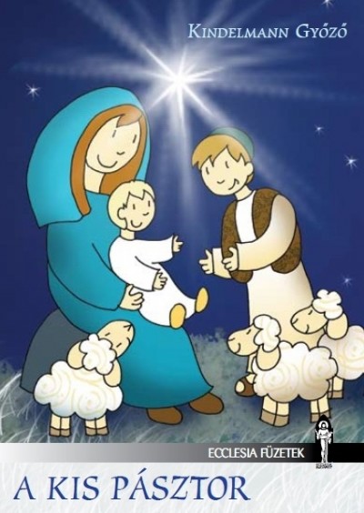 Kindelmann Gyõzõ - A kis pásztor