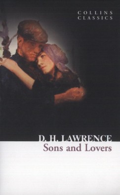 David Herbert Lawrence - Sons and Lovers